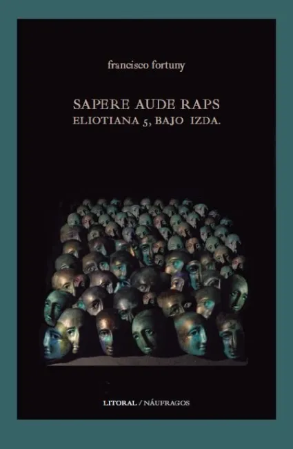 Sapere Aude Raps. Eliotiana 5, Bajo Izda