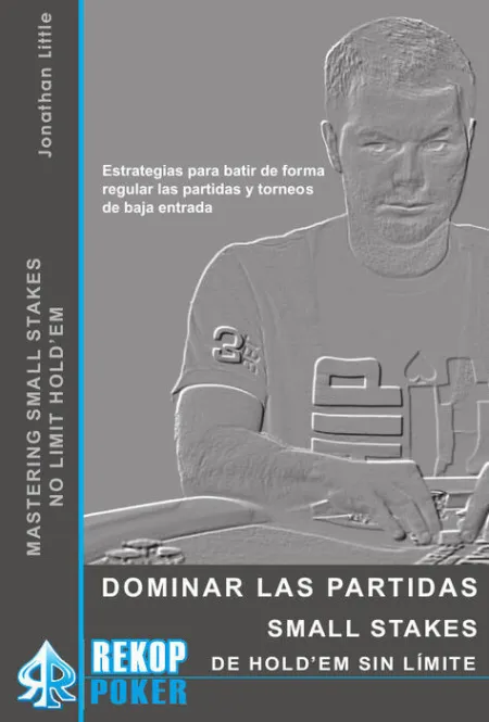 Dominar las Partidas Small Stakes de Hold'em sin Límite