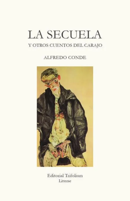 La Secuela y Otros Cuentos del Carajo