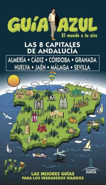 017 las 8 Capitales de Andalucía -Guia Azul