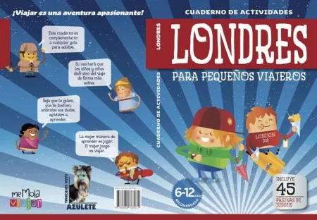 Londres. Cuadernillos de Actividades para Pequeños Viajeros 6-12 Años