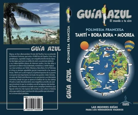 018 Polinesia Francesa. Tahiti, Bora Bora, Moorea -Guia Azul