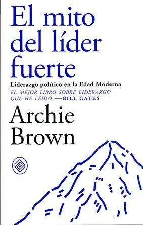 El Mito del Lider Fuerte