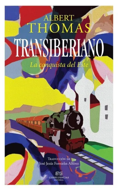 Transiberiano. La Conquista del este
