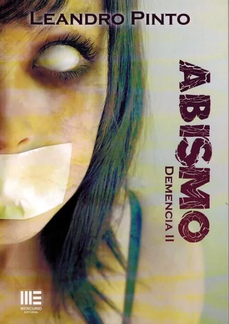 *** Abismo. Demencia Ii