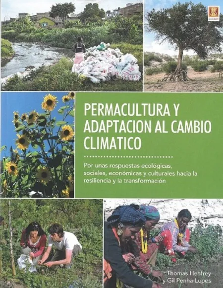 Permacultura y Adaptacion Al Cambio Climatico