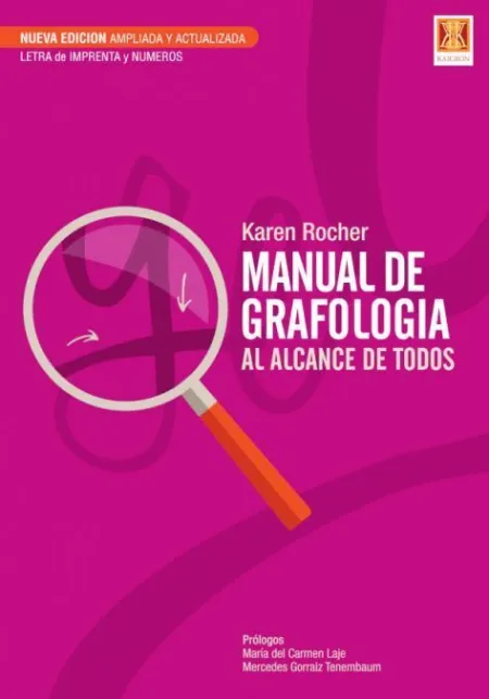Manual de Grafologia. Al Alcance de Todos