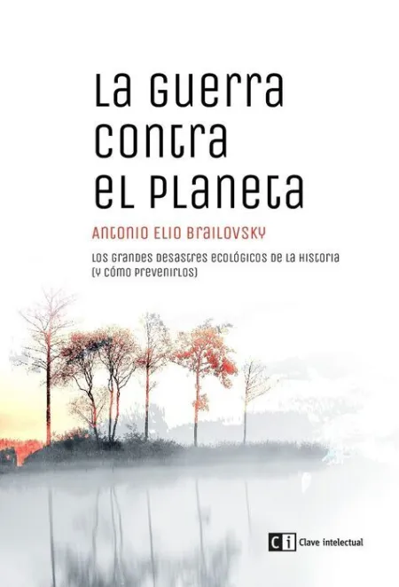 La Guerra Contra el Planeta