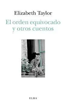 El Orden Equivocado y Otros Cuentos