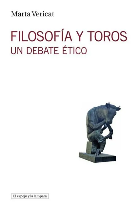 Filosofía y Toros. Un Debate Ético