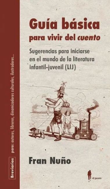 Guía Básica para Vivir del Cuento