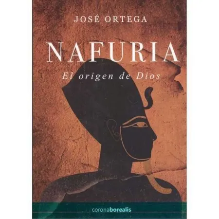 Nafuria. El Origen de Dios