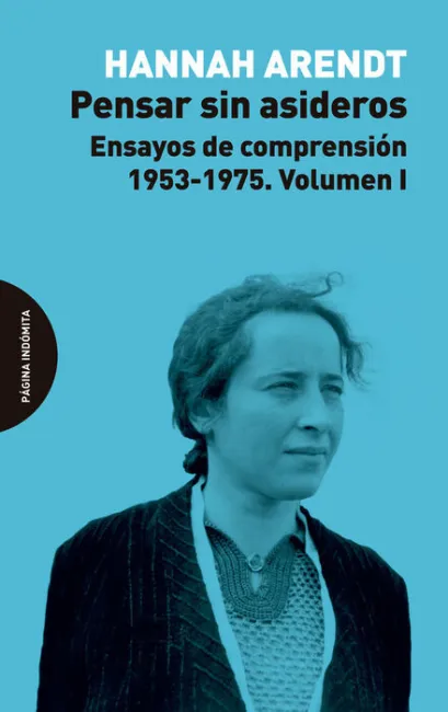 T1 Pensar sin Asideros. Ensayos de Comprensión, 1953-1975