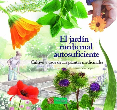 Jardin Medicinal Autosuficiente, el