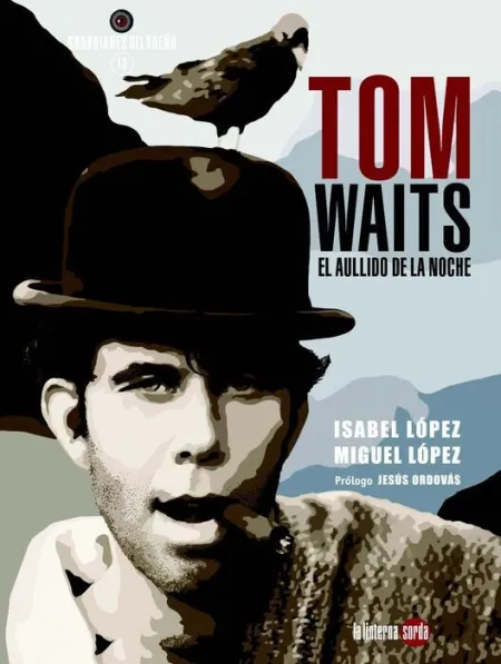 Tom Waits, el Aullido de la Noche