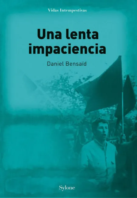 Una Lenta Impaciencia