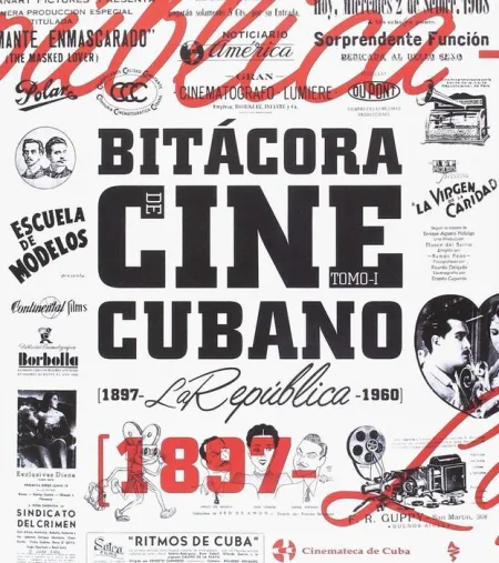 T1 Bitácora de Cine Cubano (1897- la Republica -1960)