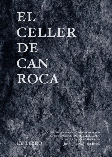 El Celler de Can Roca. El Libro