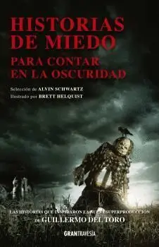 Historias de Miedo. Para Contar en la Oscuridad