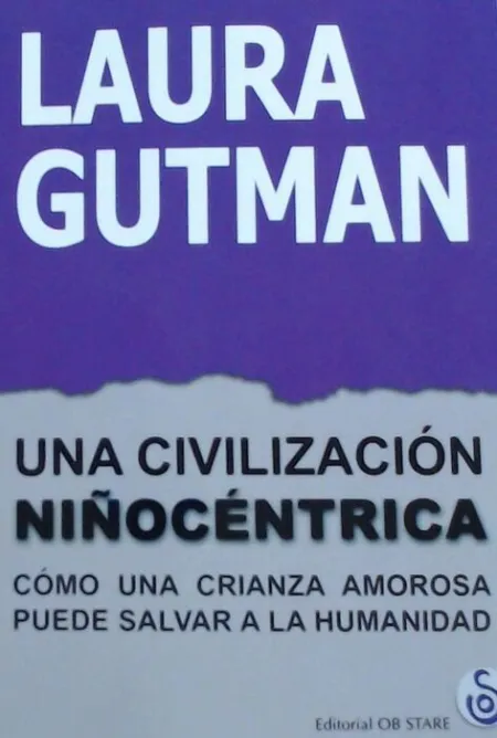 Una Civilizacion Niñocentrica