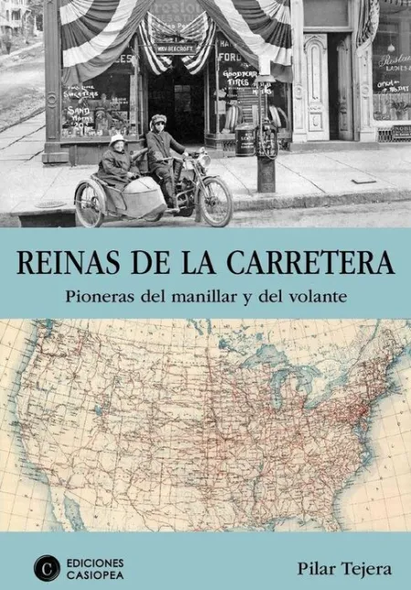 Reinas de la Carretera. Pioneras del Manillar y del Volante