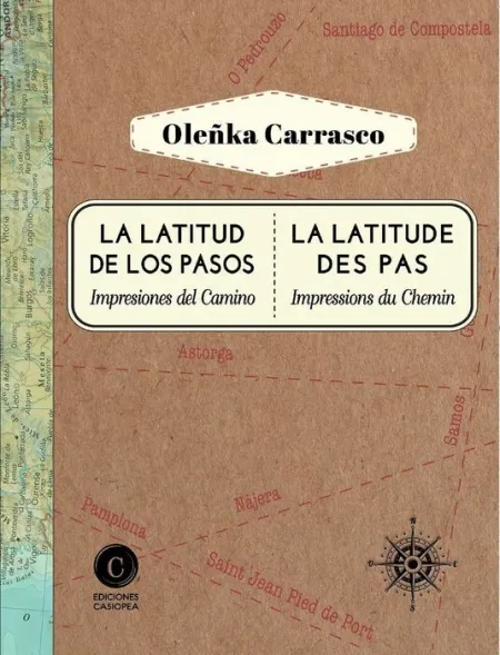 La Latitud de los Pasos. Impresiones del Camino