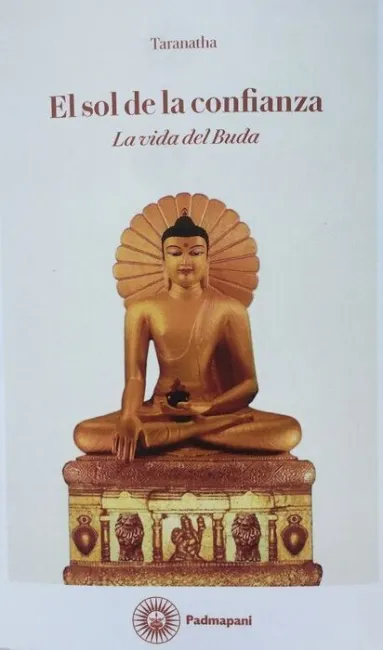 El Sol de la Confianza. La Vida del Buda