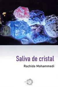 Saliva de Cristal