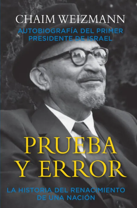 Prueba y Error. La Historia del Renacimiento de una Nacion