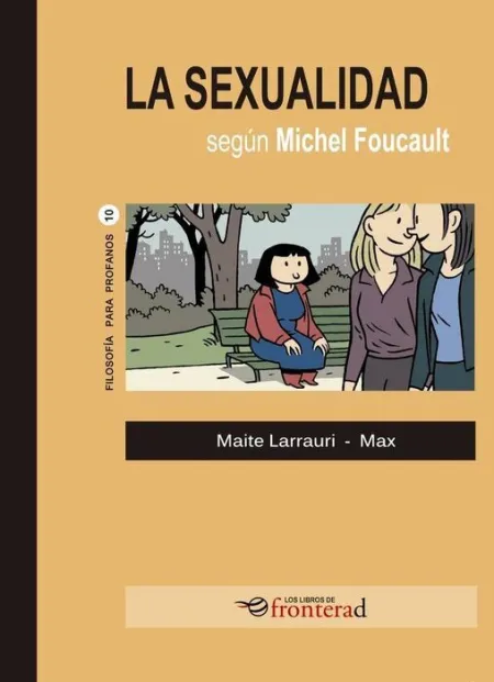 La Sexualidad Segun Michel Foucault