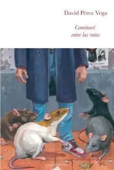 Caminarã?Â© entre las Ratas
