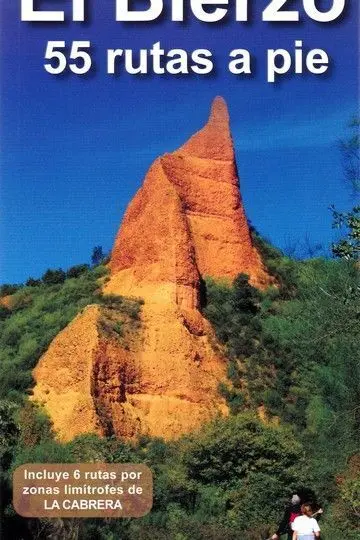 El Bierzo. 55 Rutas a Pie