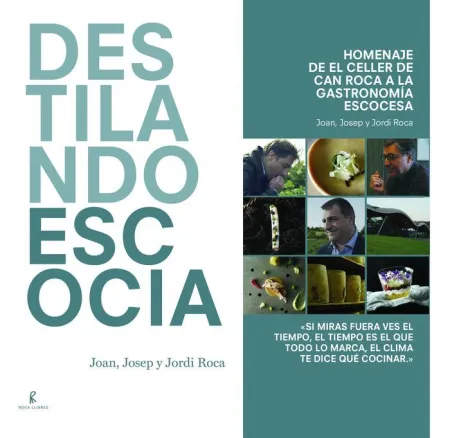 Destilando Escocia. Homenaje de el Can Roca a la Gastronomía Escocesa