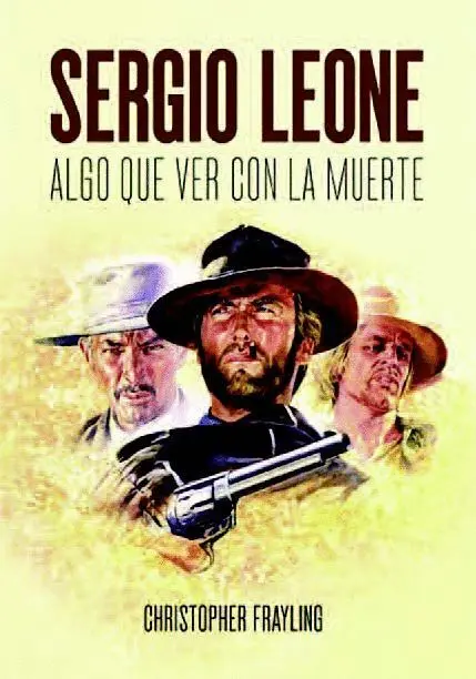 Sergio Leone Algo que Ver con la Muerte