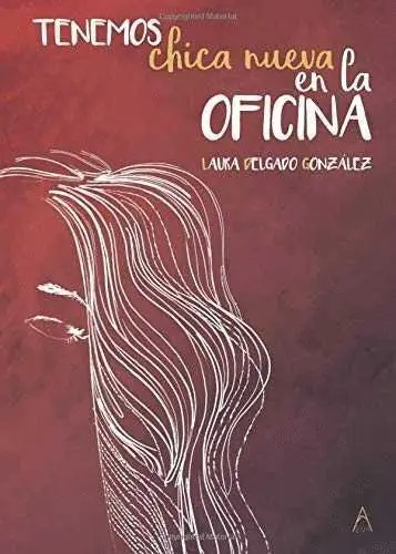 Tenemos Chica Nueva en la Oficina