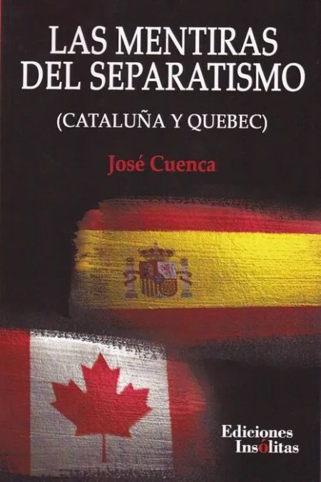Las Mentiras del Separatismo