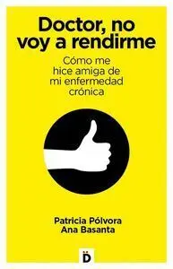 Doctor, no Voy a Rendirme