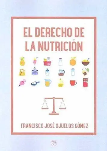 El Derecho de la Nutrición