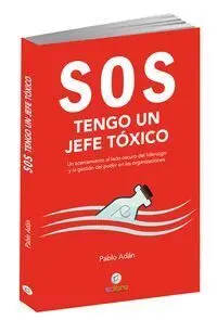 Sos Tengo un Jefe Toxico