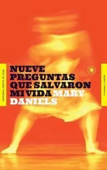 Nueve Preguntas que Salvaron mi Vida