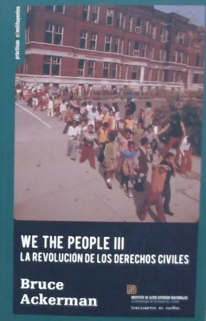 We The People Iii. La Revolucion de los Derechos Civiles