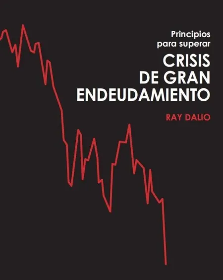 Crisis de Gran Endeudamiento Principios para Superar
