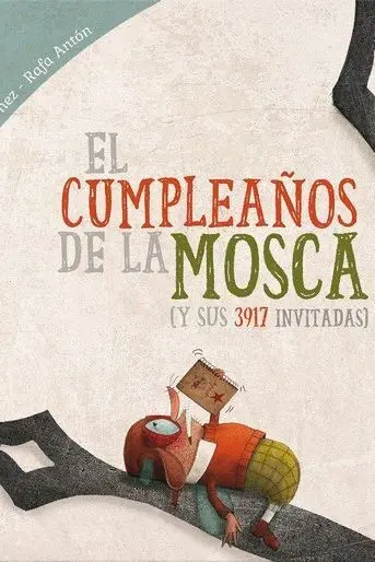 Cumpleaños de la Mosca, el
