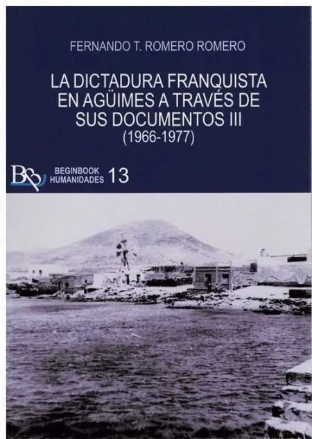T3 Dictadura Franquista de Aguimes a Traves de Sus Documentos Iii (1966-1977)
