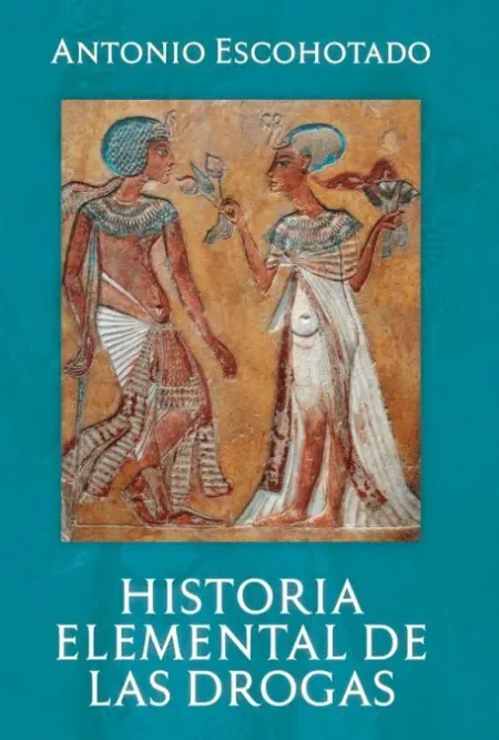 Historia Elemental de las Drogas
