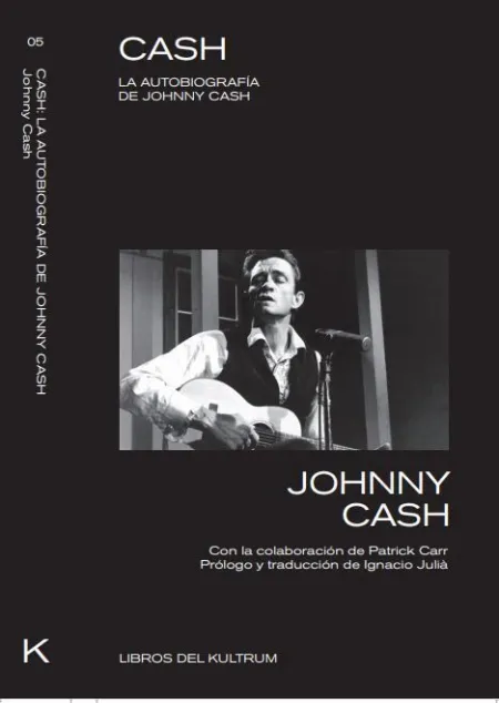 Cash. La Autobiografia de Johnny Cash