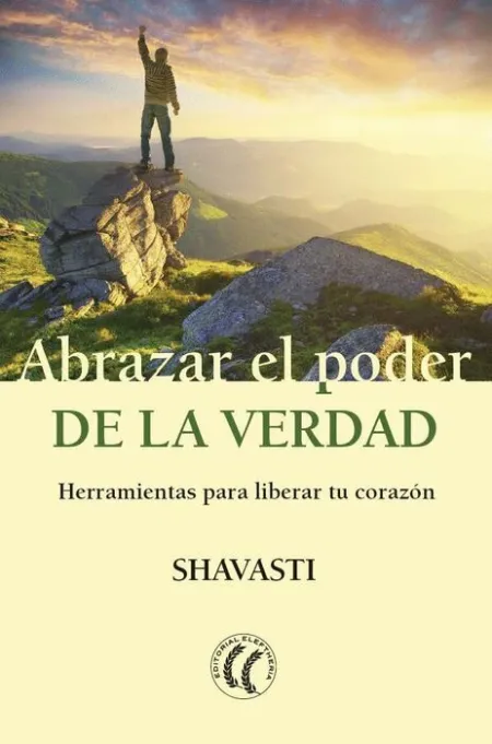 Abrazar el Poder de la Verdad