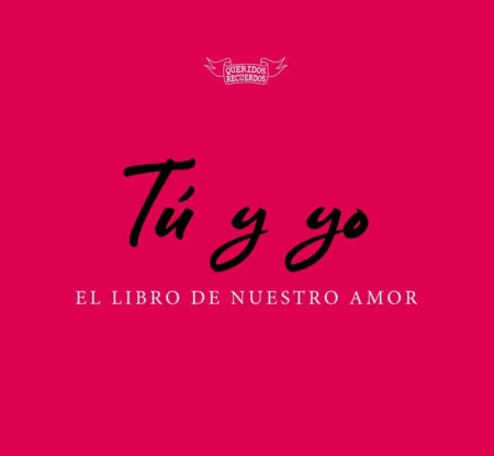 Tú y yo el Libro de nuestro Amor