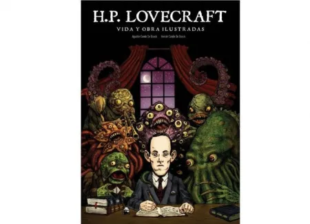 Lovecraft Vida y Obra Ilustradas