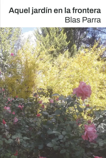 Aquel Jardín en la Frontera